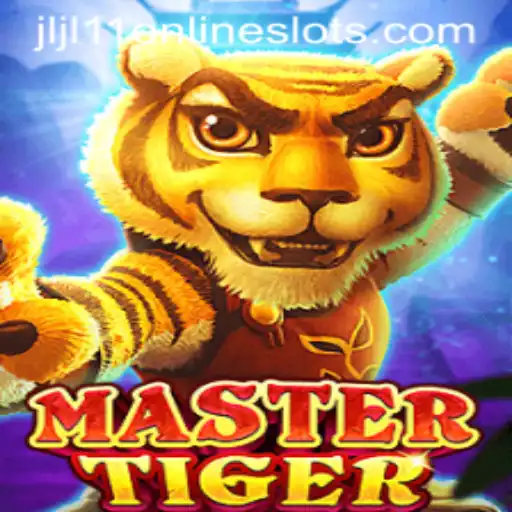 Exploring the Exciting World of MasterTiger: Mastering Jljl11