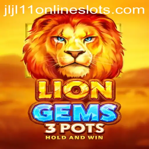Exploring LionGems3pots: A New Era in Gaming